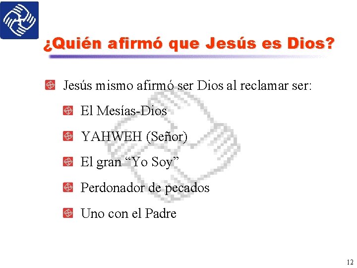 ¿Quién afirmó que Jesús es Dios? Jesús mismo afirmó ser Dios al reclamar ser: