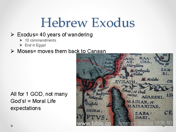 Hebrew Exodus Ø Exodus= 40 years of wandering Ø 10 commandments Ø End in