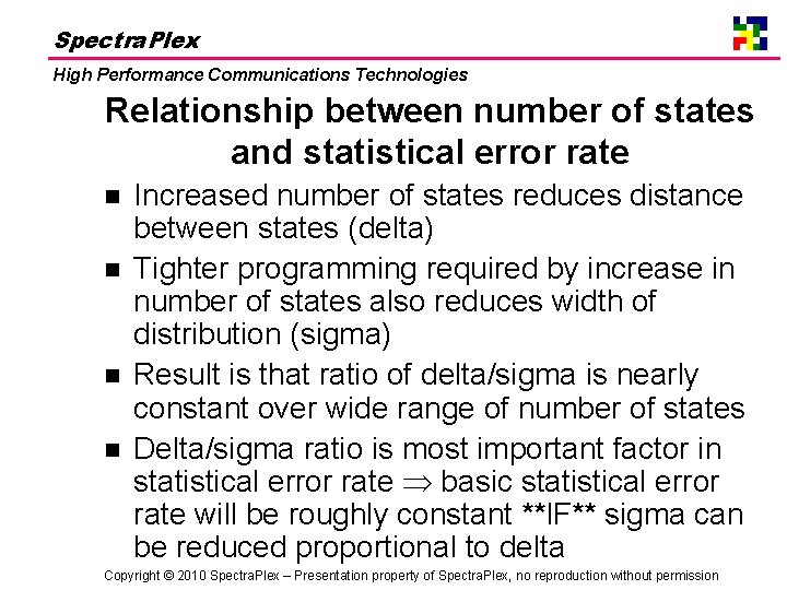 Spectra. Plex High Performance Communications Technologies Relationship between number of states and statistical error
