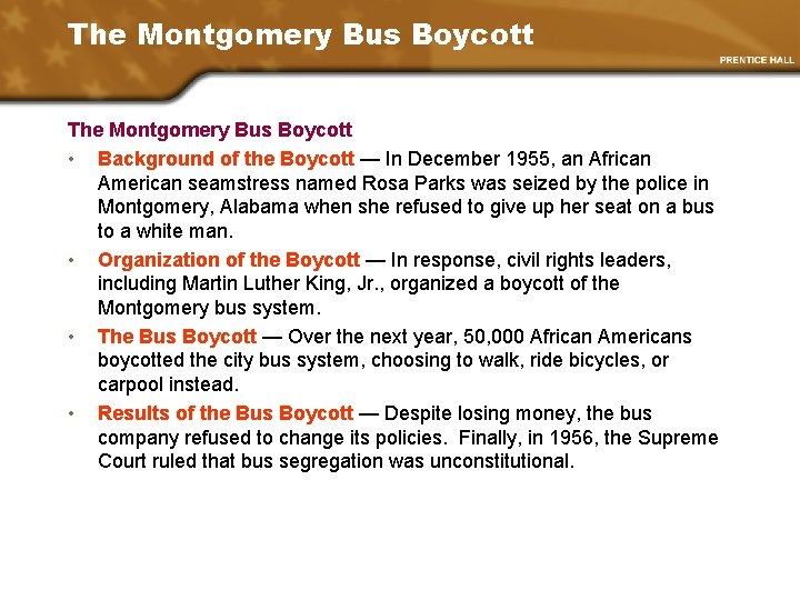 The Montgomery Bus Boycott • Background of the Boycott — In December 1955, an
