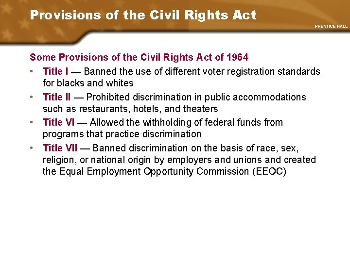 Provisions of the Civil Rights Act Some Provisions of the Civil Rights Act of