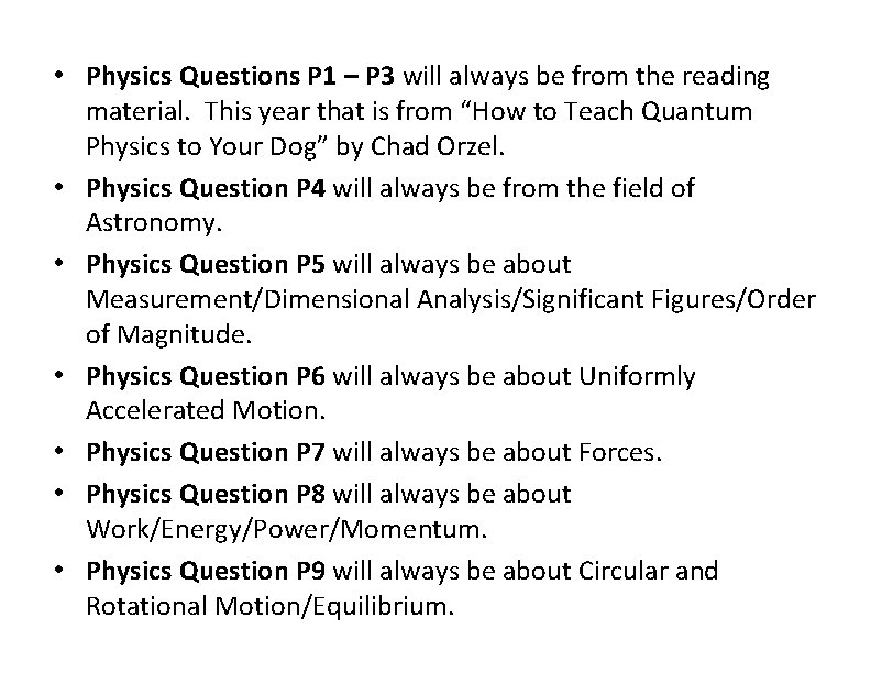  • Physics Questions P 1 – P 3 will always be from the