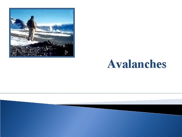 Avalanches 