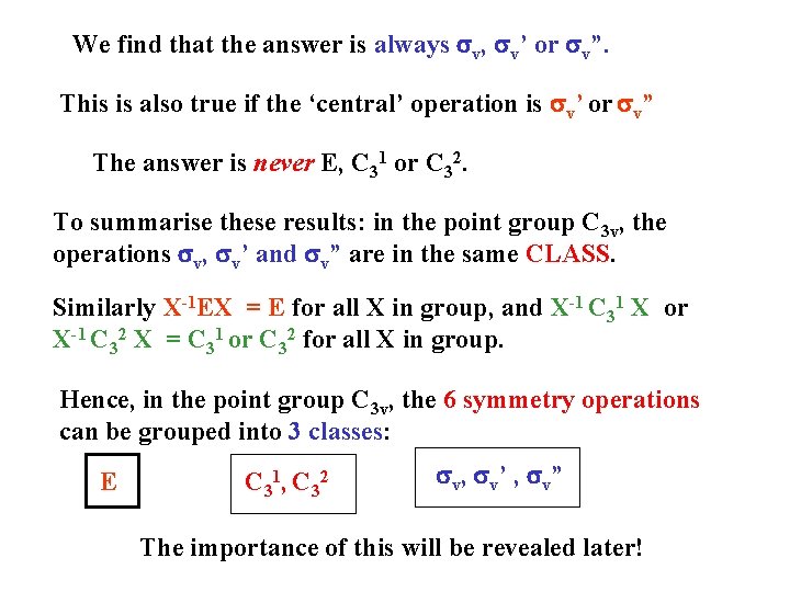 We find that the answer is always sv, sv’ or sv”. This is also