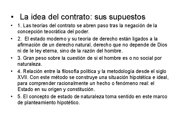  • La idea del contrato: sus supuestos • 1. Las teorías del contrato