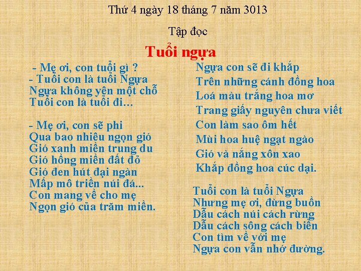 Thứ 4 ngày 18 tháng 7 năm 3013 Tập đọc Tuổi ngựa - Mẹ