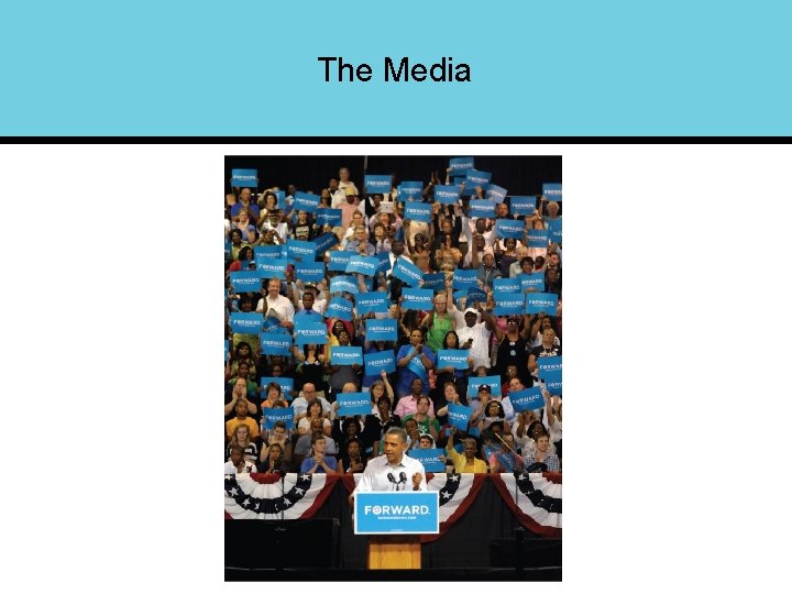 The Media 