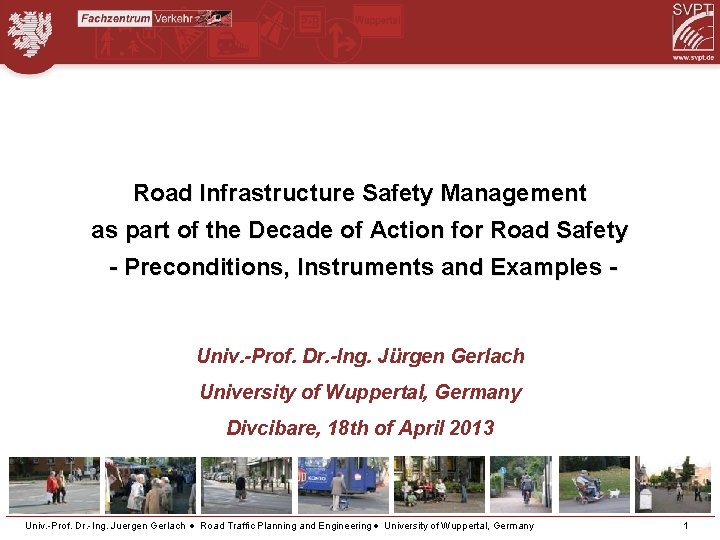 Road Infrastructure Safety Management as part of the Decade of Action for Road Safety