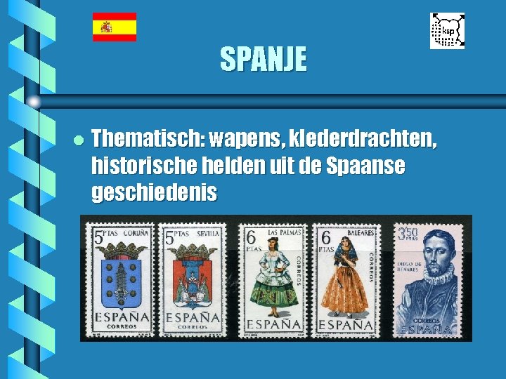 SPANJE l Thematisch: wapens, klederdrachten, historische helden uit de Spaanse geschiedenis 