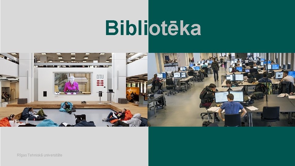 Bibliotēka Rīgas Tehniskā universitāte 17 