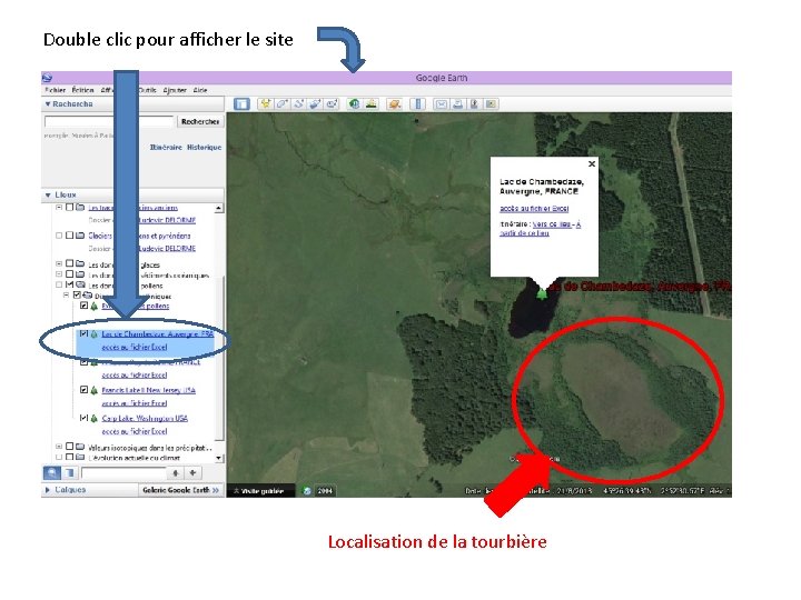 Double clic pour afficher le site Localisation de la tourbière 