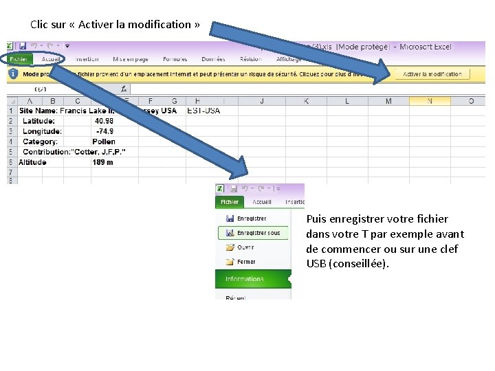 Clic sur « Activer la modification » Puis enregistrer votre fichier dans votre T