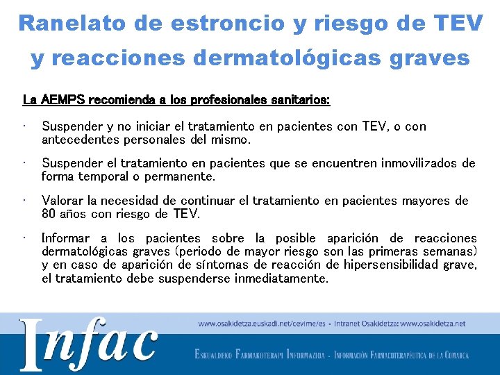 Ranelato de estroncio y riesgo de TEV y reacciones dermatológicas graves La AEMPS recomienda