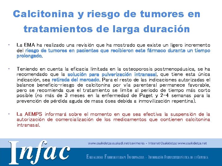 Calcitonina y riesgo de tumores en tratamientos de larga duración • La EMA ha