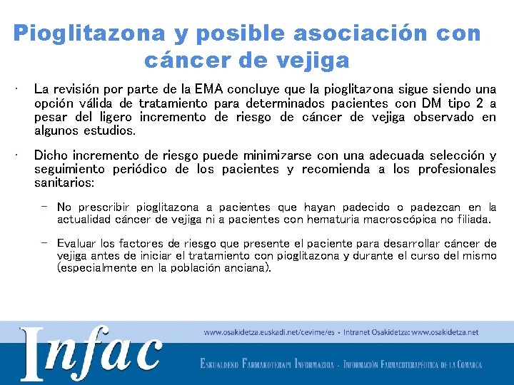Pioglitazona y posible asociación con cáncer de vejiga • La revisión por parte de