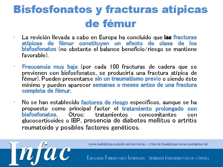 Bisfosfonatos y fracturas atípicas de fémur • La revisión llevada a cabo en Europa