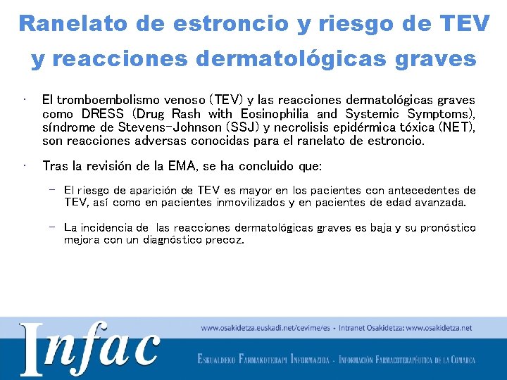 Ranelato de estroncio y riesgo de TEV y reacciones dermatológicas graves • El tromboembolismo