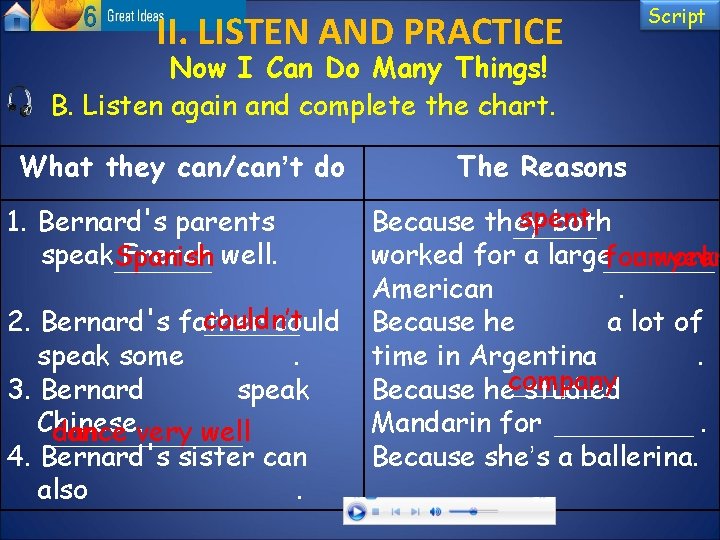 II. LISTEN AND PRACTICE Script Now I Can Do Many Things! B. Listen again