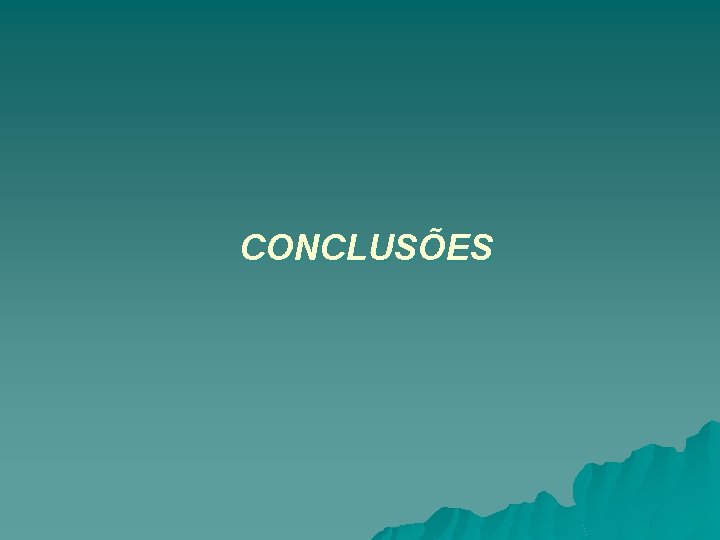 CONCLUSÕES 