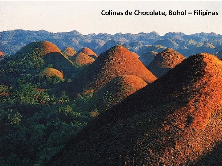 Colinas de Chocolate, Bohol – Filipinas 
