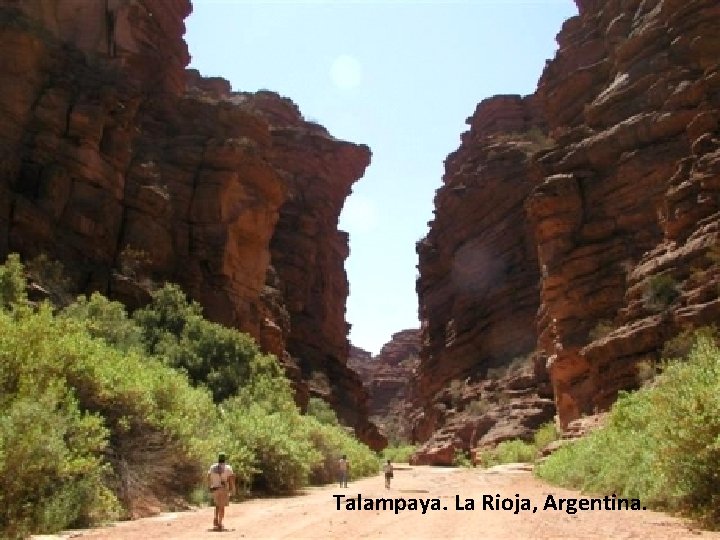 Talampaya. La Rioja, Argentina. 