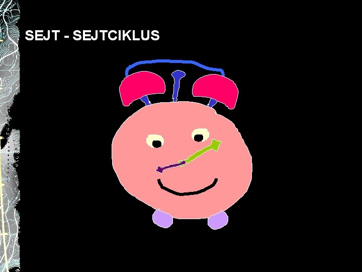 SEJT - SEJTCIKLUS 