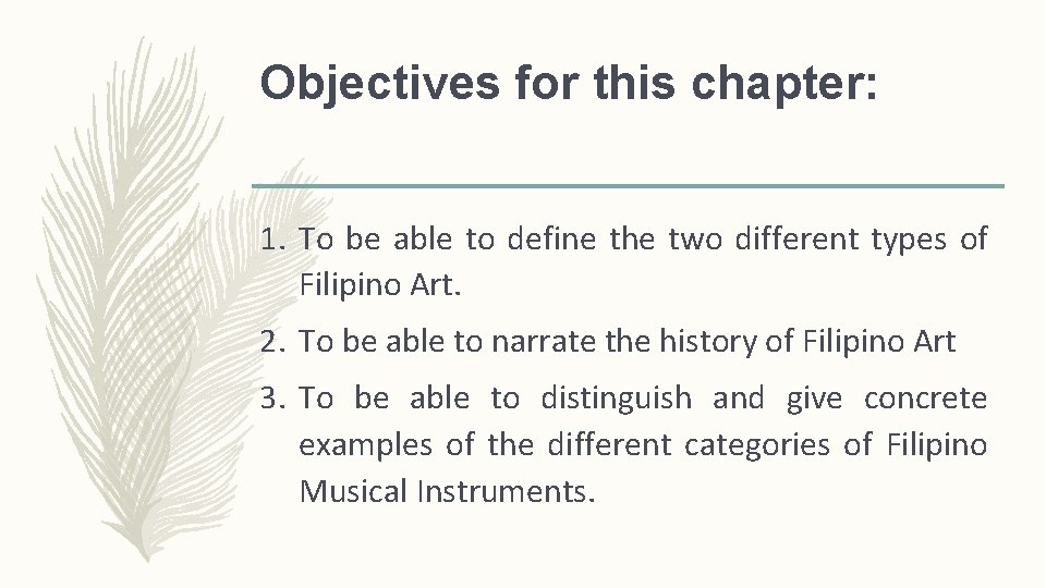 Objectives for this chapter: 1. To be able to define the two different types