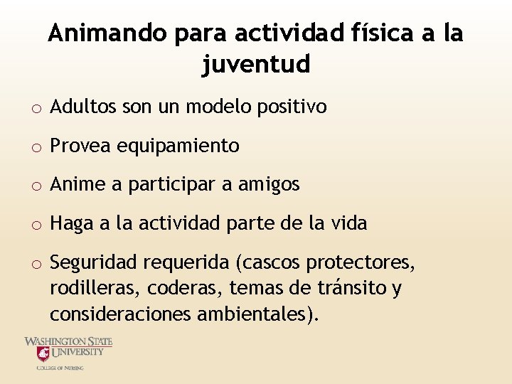 Animando para actividad física a la juventud o Adultos son un modelo positivo o