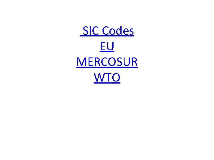 SIC Codes EU MERCOSUR WTO 