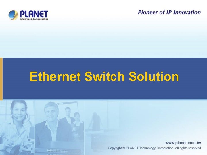 Ethernet Switch Solution 