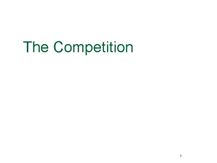 The Competition 1 