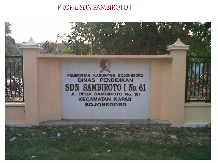 PROFIL SDN SAMBIROTO I 