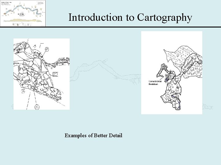 Introduction to Cartography What started this session Too