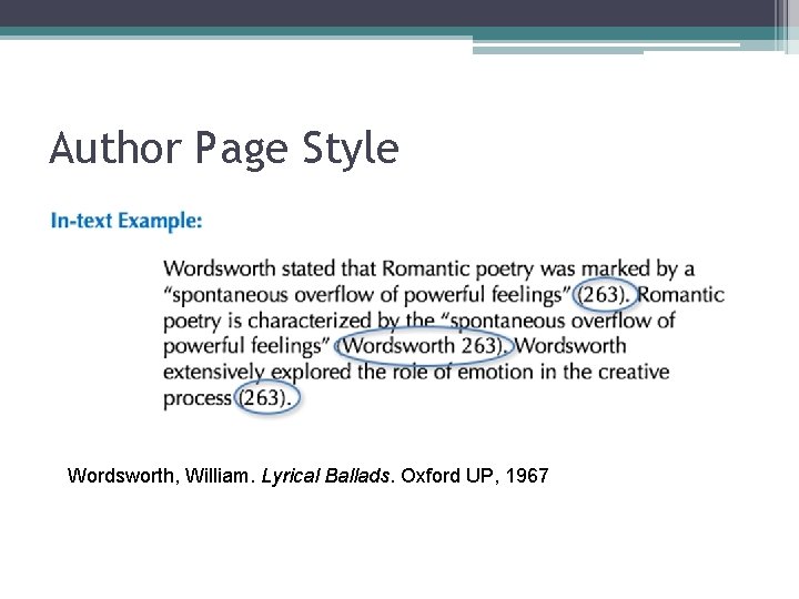 Author Page Style Wordsworth, William. Lyrical Ballads. Oxford UP, 1967 