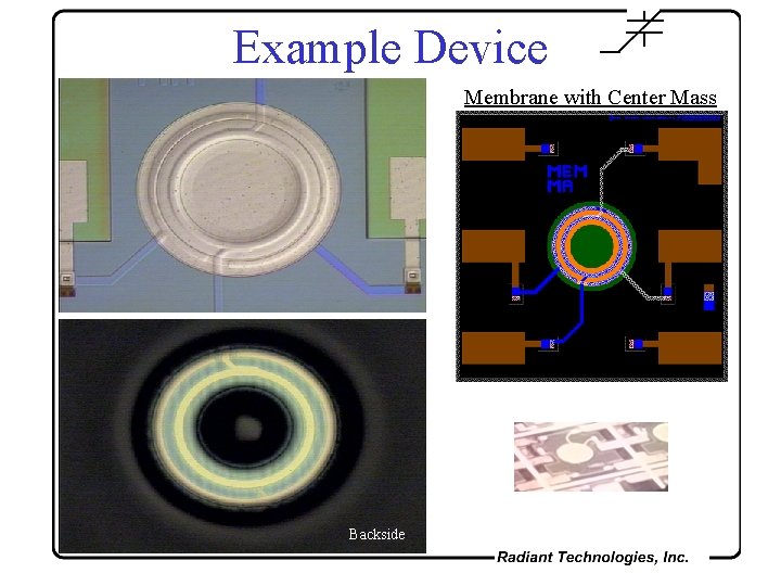 Example Device Membrane with Center Mass Backside Advanced Systems Test 