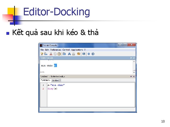 Editor-Docking n Kết quả sau khi kéo & thả 18 
