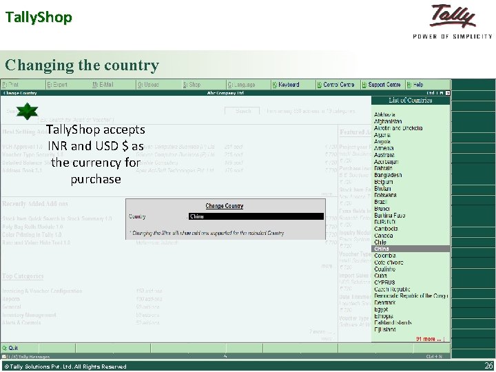 Tally. Shop Changing the country Tally. Shop accepts INR and USD $ as the
