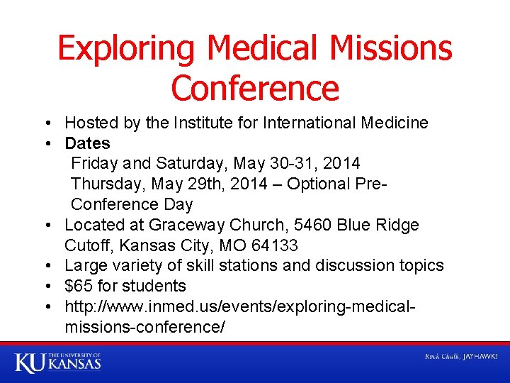 Exploring Medical Missions Conference • Hosted by the Institute for International Medicine • Dates