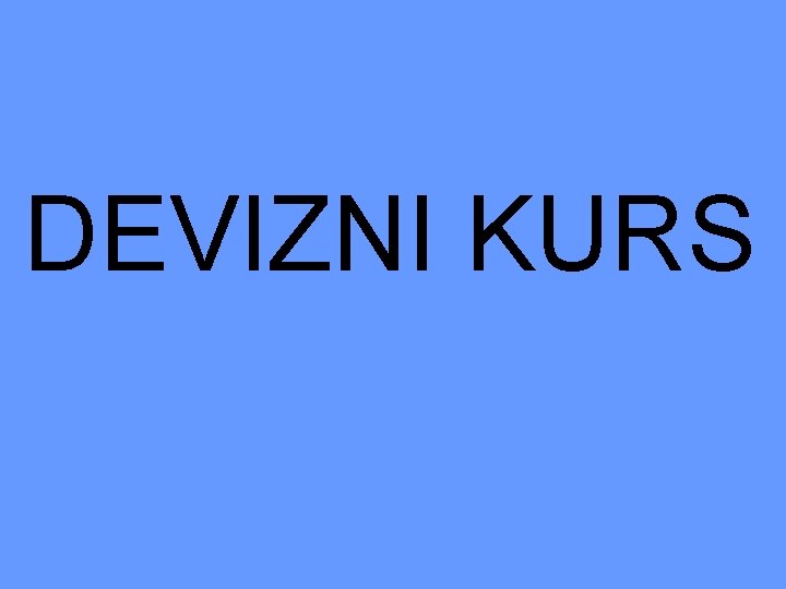 DEVIZNI KURS 