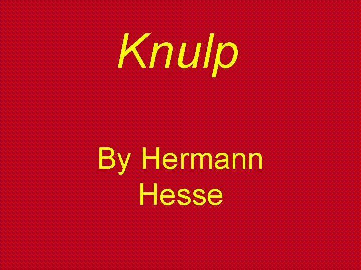 Knulp By Hermann Hesse 