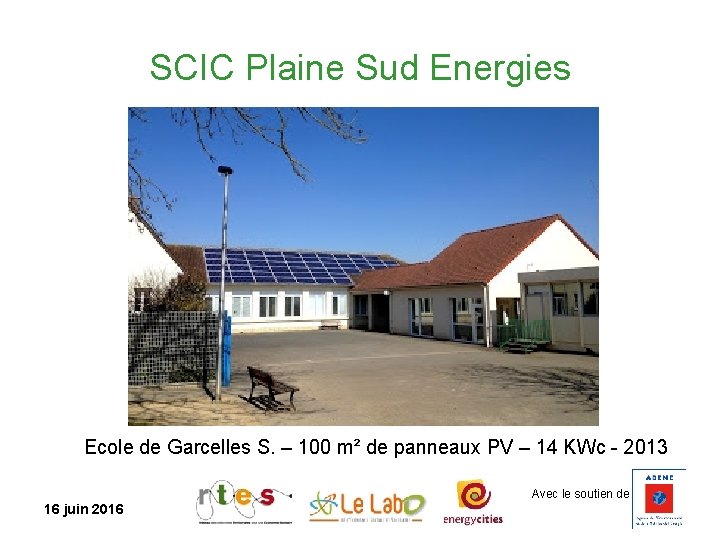 SCIC Plaine Sud Energies Ecole de Garcelles S. – 100 m² de panneaux PV