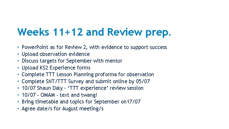 Weeks 11+12 and Review prep. • • • Power. Point as for Review 2,