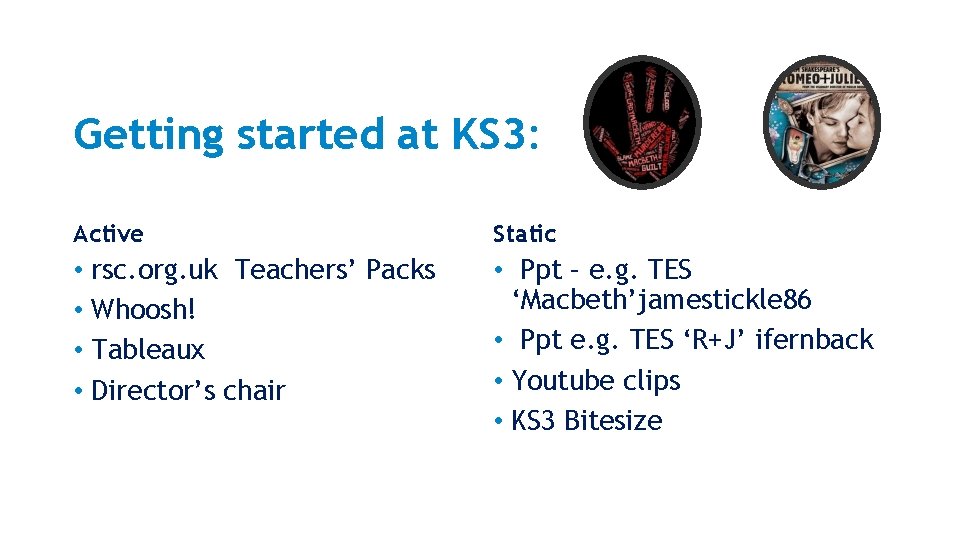 Getting started at KS 3: Active Static • rsc. org. uk Teachers’ Packs •