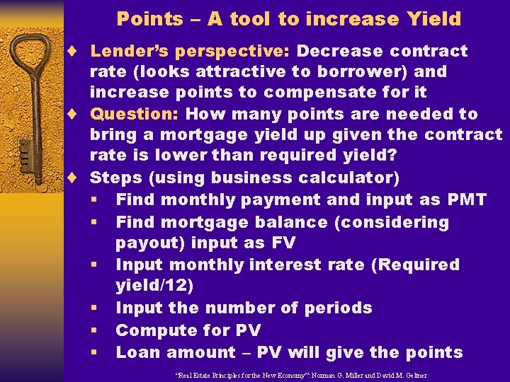 Points – A tool to increase Yield ¨ Lender’s perspective: Decrease contract rate (looks