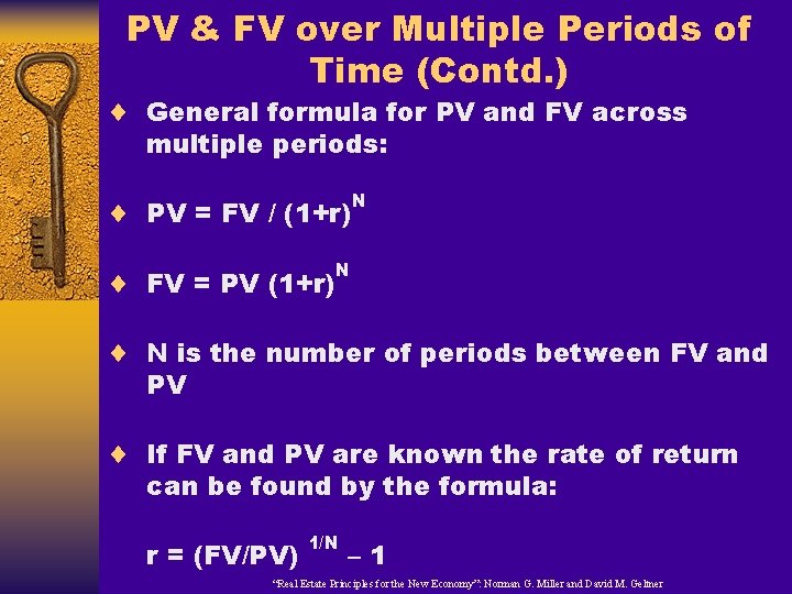 PV & FV over Multiple Periods of Time (Contd. ) ¨ General formula for