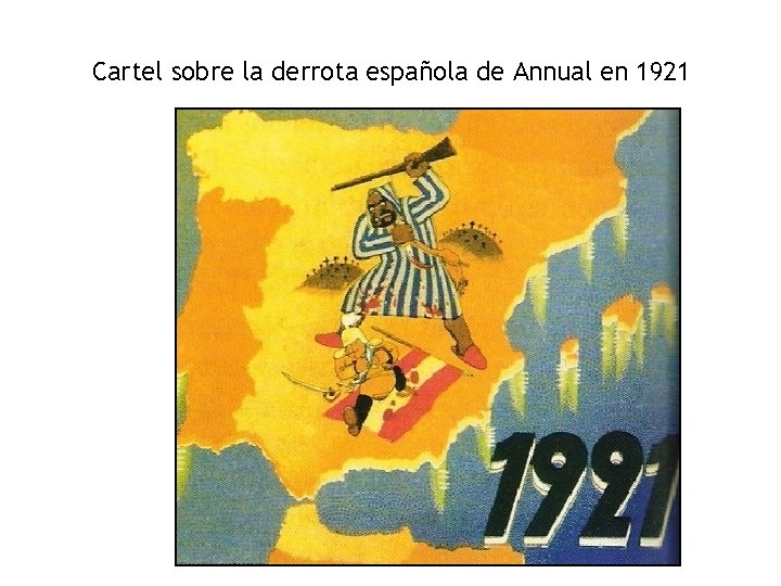 Cartel sobre la derrota española de Annual en 1921 
