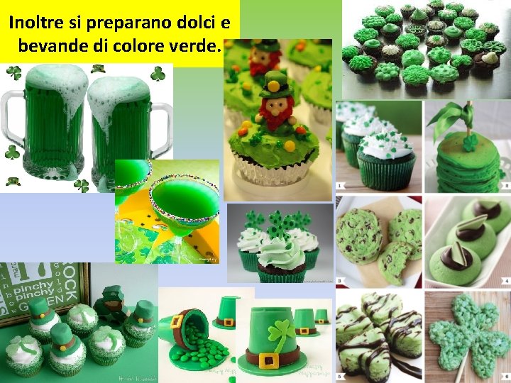 Inoltre si preparano dolci e bevande di colore verde. Inoltre si preparano dolci e bevande di colore verde.