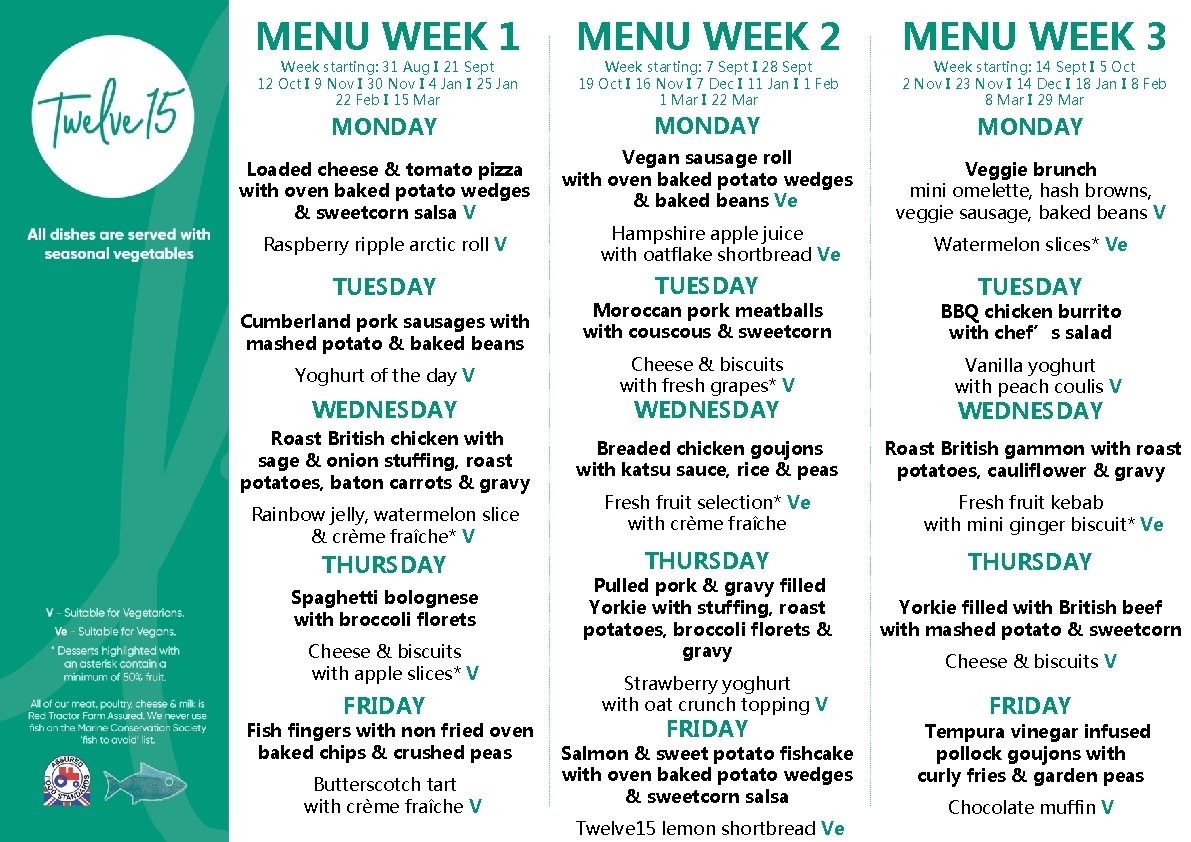 MENU WEEK 1 MENU WEEK 2 Week starting: 7 Sept I 28 Sept 19