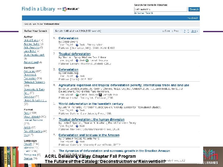 ACRL Delaware Valley Chapter Fall Program The Future of the Catalog: Deconstruction or Reinvention?