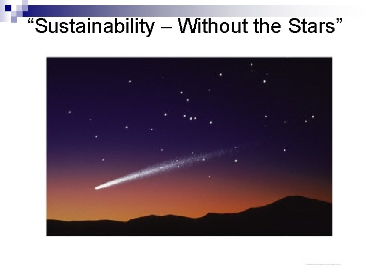 “Sustainability – Without the Stars” 